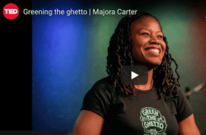 Majora Carter TED talk - greening ghetto