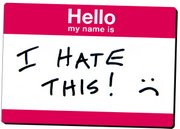 [Image: Nametag that reads I hate this!]