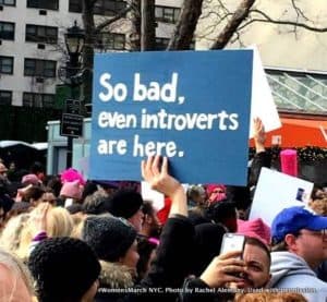 [image from WomensMarch: So Bad Even Introverts Are Here]